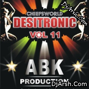 Desitronic VOL.11 - Dj Abk Production