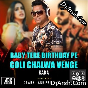 BABY TERE BIRTHDAY PE GOLI CHALWA VENGE -Dj Abk Production