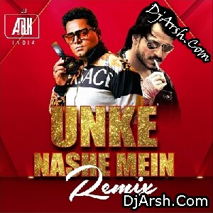 Unke Nashe Mein - Shootout At Lokhandwala - Dj Abk India