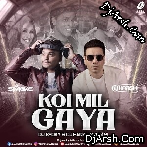 Koi Mil Gaya (Remix Song 2025) - DJ Smoky x DJ Harsh Bhutani