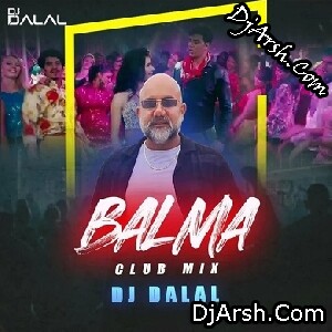 Balma - Club Remix (Himesh Reshammiya) DJ Dalal London