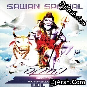 Bhang Ragad Ke Piya Karu (Sawan Remix Bolbam Dj Song) Dj Mj Production